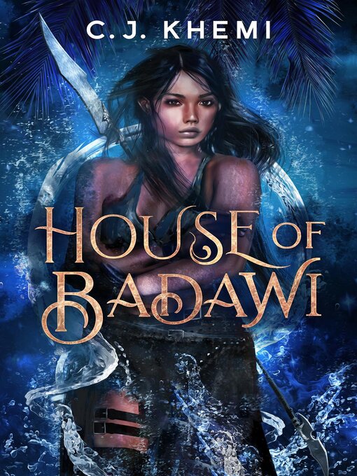 Title details for House of Badawi by C.J. Khemi - Available